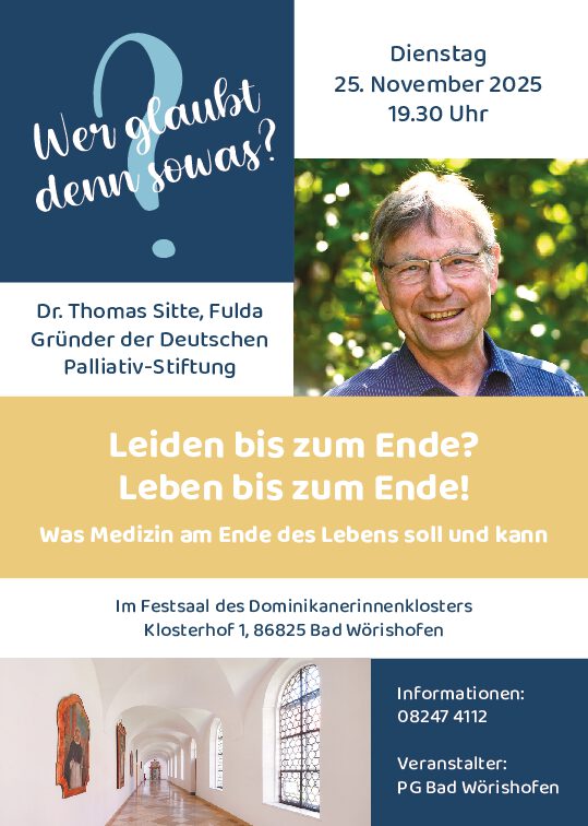 25.11. Leiden bis zum Ende? Leben bis zum Ende!