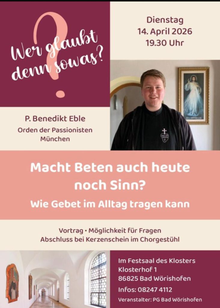 Macht beten heute noch Sinn? 14.4. Kloster